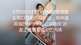 女友气质漂亮的美女闺蜜暑假酒吧兼职做酒水推销员趁机经常光顾喝酒挑逗,终于约到酒店啪啪,人美逼紧毛旺!