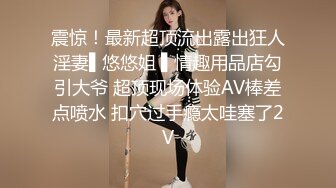 不敢插到底，女友说很涨受不了。很快高潮就来了