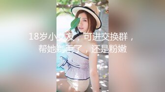 极品校花级长发美女先吃鸡巴后干炮销魂的呻吟听著爽死了