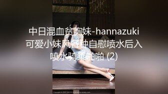 《真实无码流出》神似艺人郭雪芙艾薇界一姐极品女神【铃村爱里】蚊香片库入侵源片作品-绝对的铁板场景