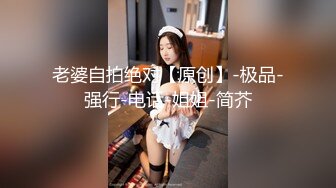 18岁的乖乖--麦麦的秘密：ooo爸爸，爸爸，给我用力爸爸，好爽。眼神清澈的邻家女孩，性玩具一大堆，想用哪根就用那根，开心骑乘奔赴高潮！