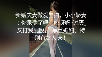 韩国气质少妇 出轨露脸口交，含得好温柔，一口一口地舔，这口活看着真爽！