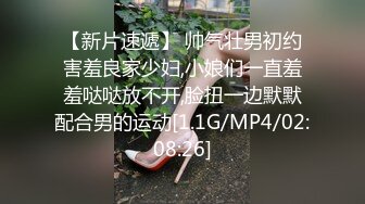 [MP4/ 1.91G]&nbsp;&nbsp;爆草活好小妹，先亲嘴再吃奶舔逼玩弄，给小骚逼玩个漫游鸡巴插进她嘴里交