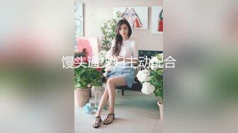 肥水不落外人田 亲兄破处妹妹-李曼妮