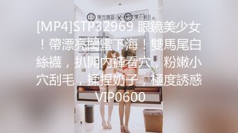 [MP4/1.53G]2022.8.13酒店偷拍大鸡巴男友把苗条女友操到高潮几次，缓过来还想被操