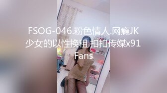 [FHD/313G]铁JB《利哥探花》大合集