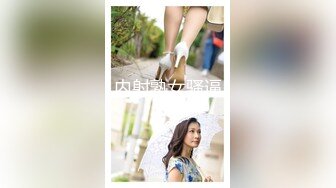 [MP4/465MB]姐弟乱伦ktv强上姐姐后续29-汉服微露脸 嫩穴无限喷