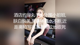 骚炸了！3个少妇群P❤️三女公侍一夫~妹妹爽完换姐姐来